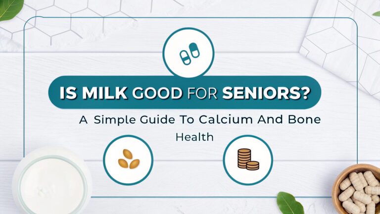 Is Milk Good for Seniors? A Simple Guide to Calcium and Bone Health